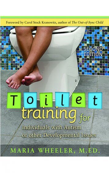 Toilet Training for Individuals with Autism or Other Developmental Issues