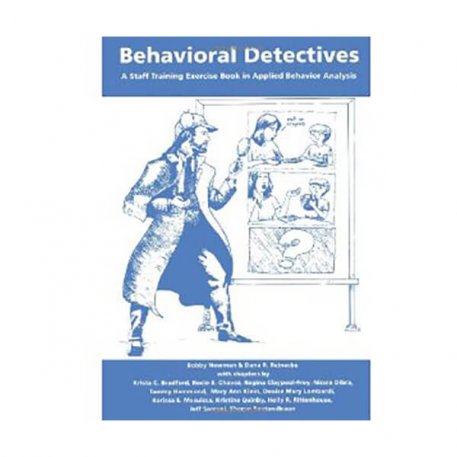 Behavioral Detectives: A Staff Training Exercise Book in Applied Behavior Analysis