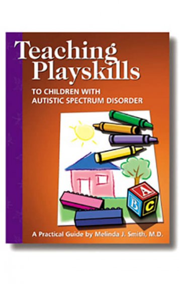 Teaching Playskills to Children with Autistic Spectrum Disorder